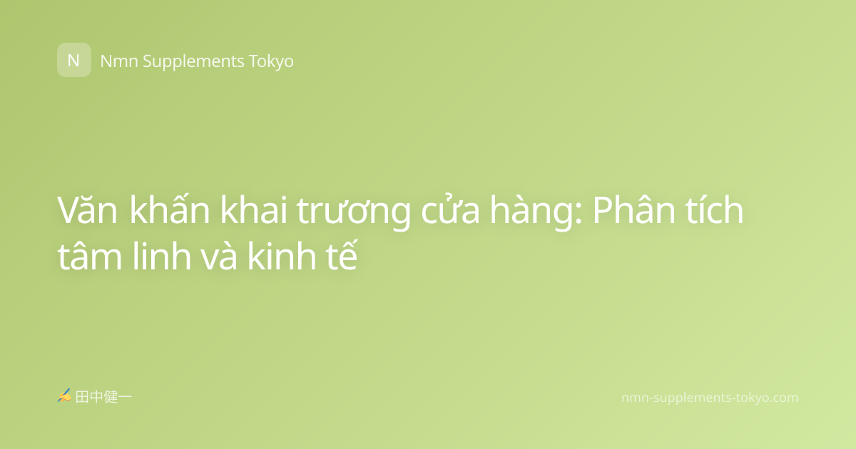 Văn khấn khai trương cửa hàng: Phân tích tâm linh và kinh tế